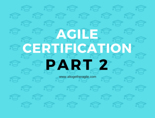 Agile Training Certifications – Part 2