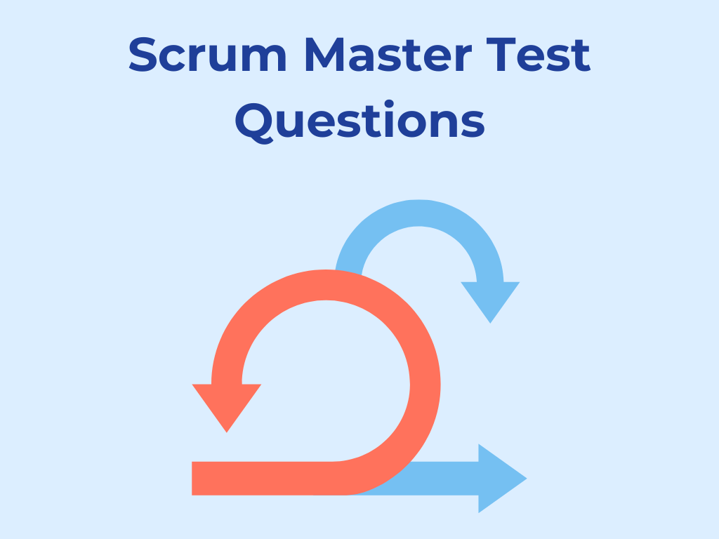 Scrum Master Test Questions